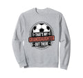 Thats My Granddaughter Out There Sweatshirt - Novelty Apparel Men Women - T-Shirt, Sweatshirt, Hoodie