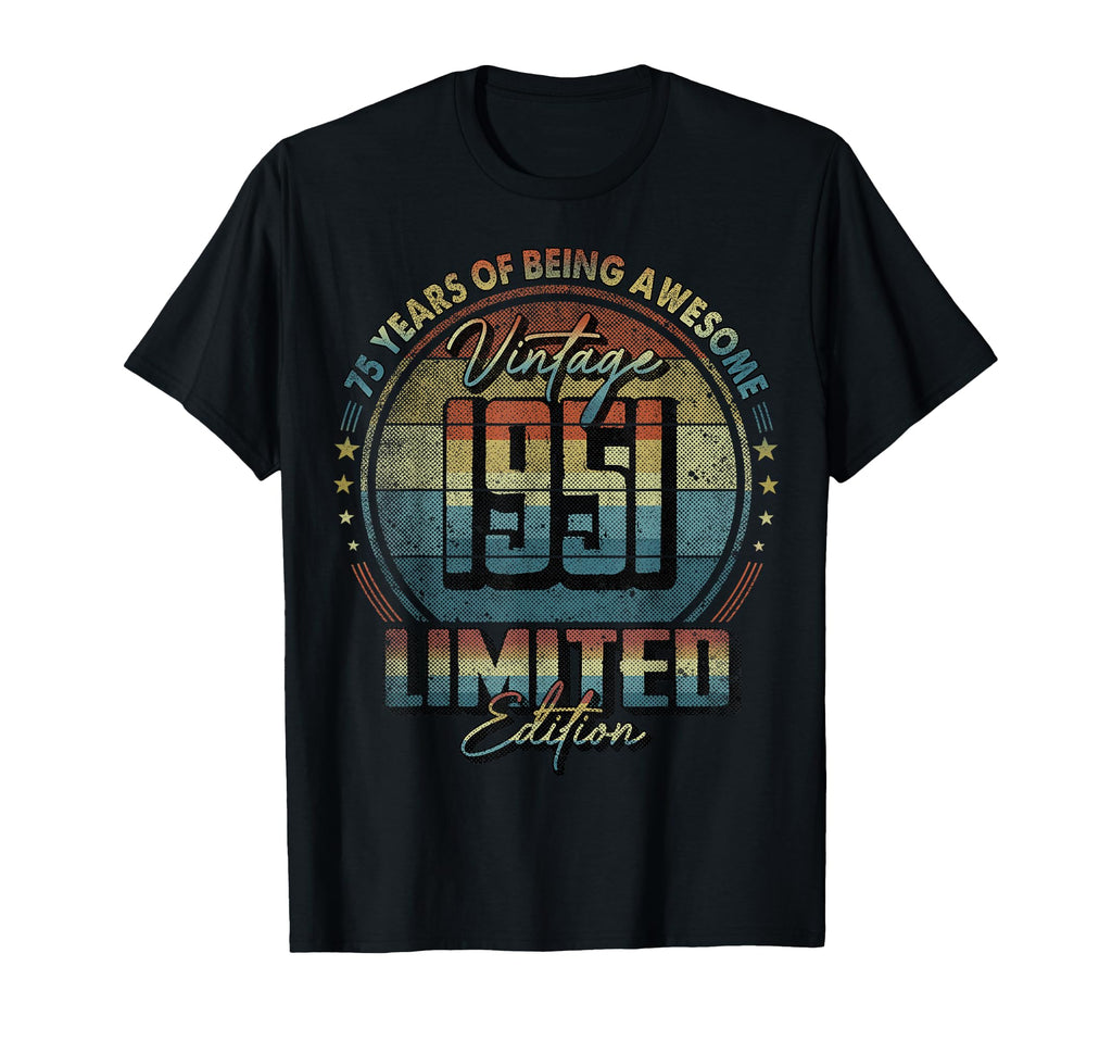 1951 75 Year Old 75Th Birthday T-Shirt - Novelty Apparel for Adults - T-Shirt, Sweatshirt, Hoodie