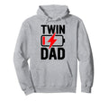 Twin Dad Low Battery Funny Twin Daddy Hoodie - Fun Novelty Design Unisex - T-Shirt, Sweatshirt, Hoodie