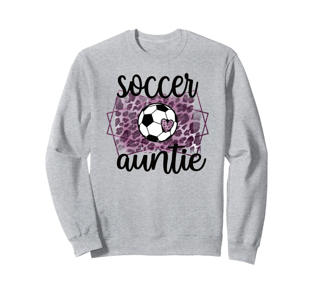 Soccer Auntie Proud Aunt Soccer Sweatshirt - Unique Graphic for Adults - T-Shirt, Sweatshirt, Hoodie