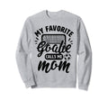 My Favorite Goalie Calls Me Mom Sweatshirt - Graphic Print for Adults - T-Shirt, Sweatshirt, Hoodie