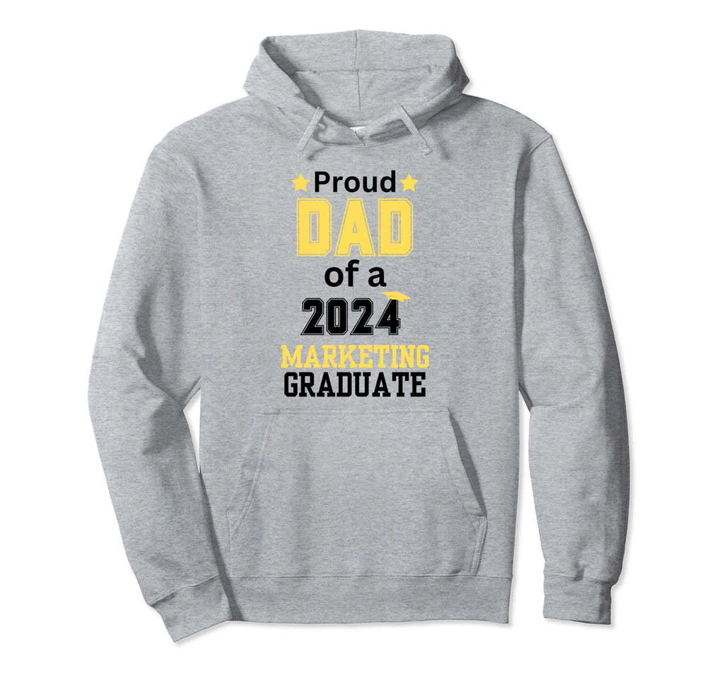 Proud Dad Class 2024 Marketing Hoodie - Custom Art Print Men Women - T-Shirt, Sweatshirt, Hoodie