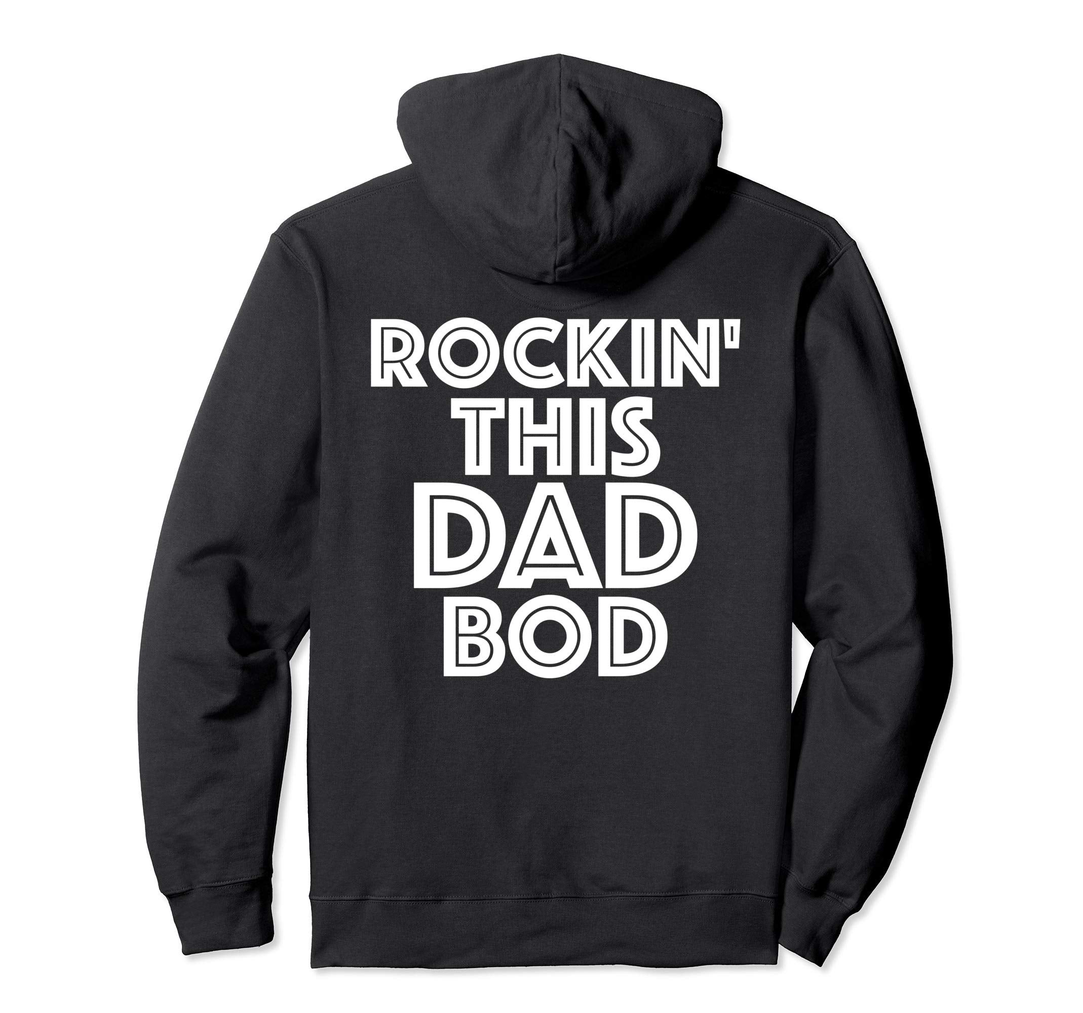 Rockin This Dad Bod Image Back Sweatshirt - Trendy Graphic for Adults - T-Shirt, Sweatshirt, Hoodie