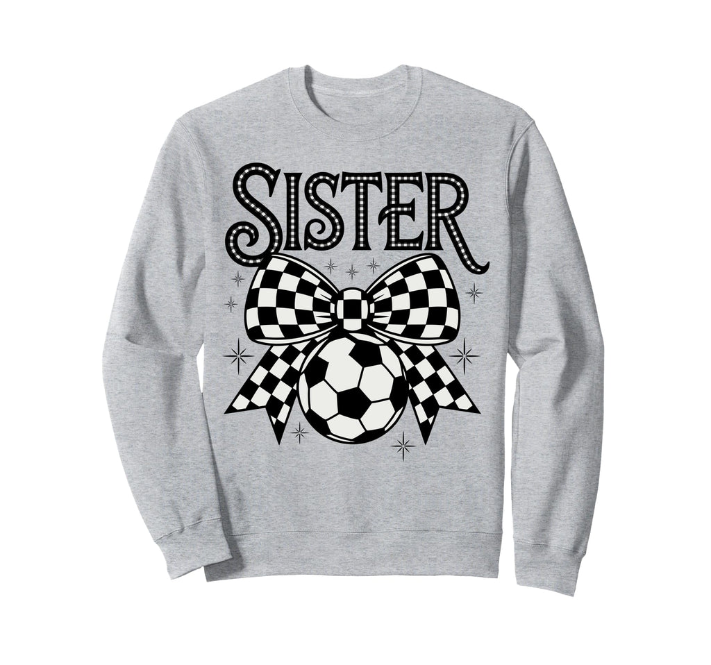 Soccer Sister Coquette Bow Sweatshirt - Aesthetic Graphic for Adults - T-Shirt, Sweatshirt, Hoodie