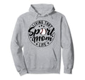 Living That Sport Mom Life Soccer Hoodie - Casual Everyday Wear for Adults - T-Shirt, Sweatshirt, Hoodie