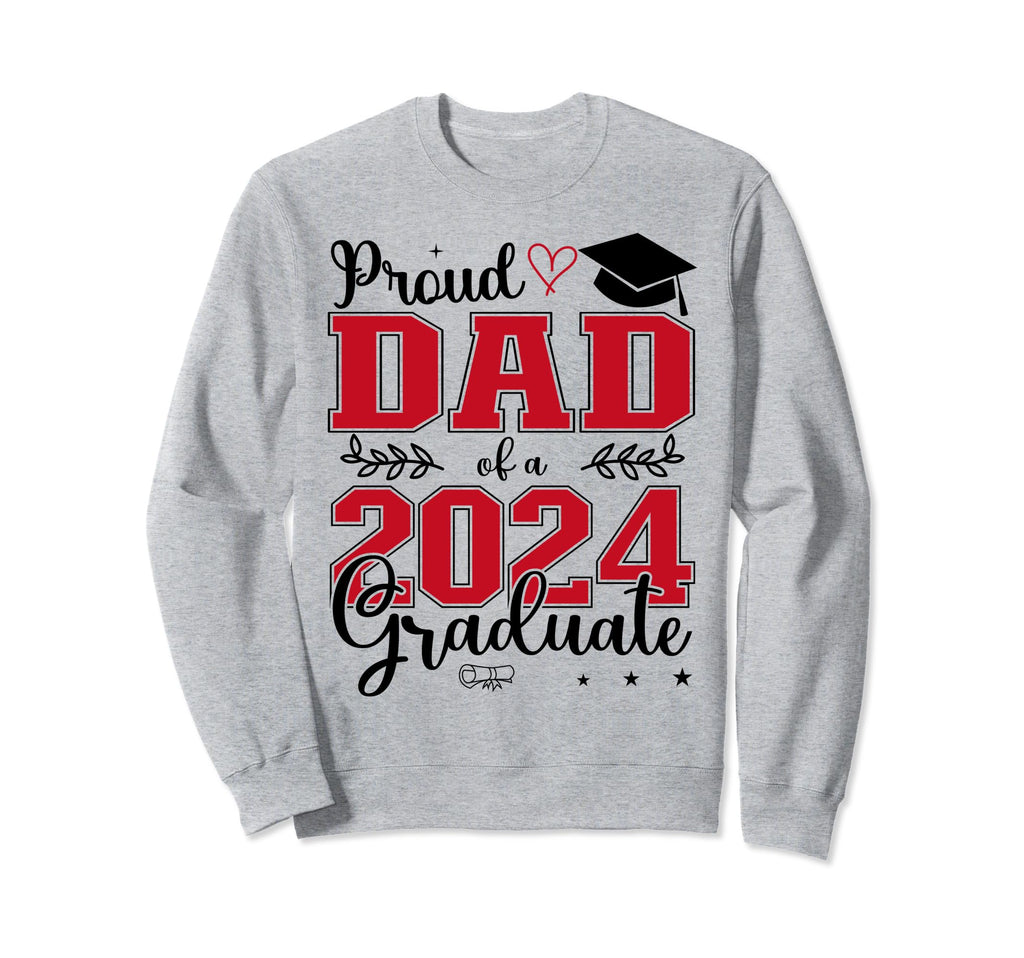 Proud Dad Class 2024 Graduate Sweatshirt - Minimalist Print Men Women - T-Shirt, Sweatshirt, Hoodie