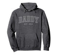 Daddy Est 2024 New Dad Fathers Day Hoodie - Graphic Print Unisex - T-Shirt, Sweatshirt, Hoodie