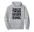 Twin Daddy Funny Twin Dad Hoodie - Casual Everyday Wear for Adults - T-Shirt, Sweatshirt, Hoodie