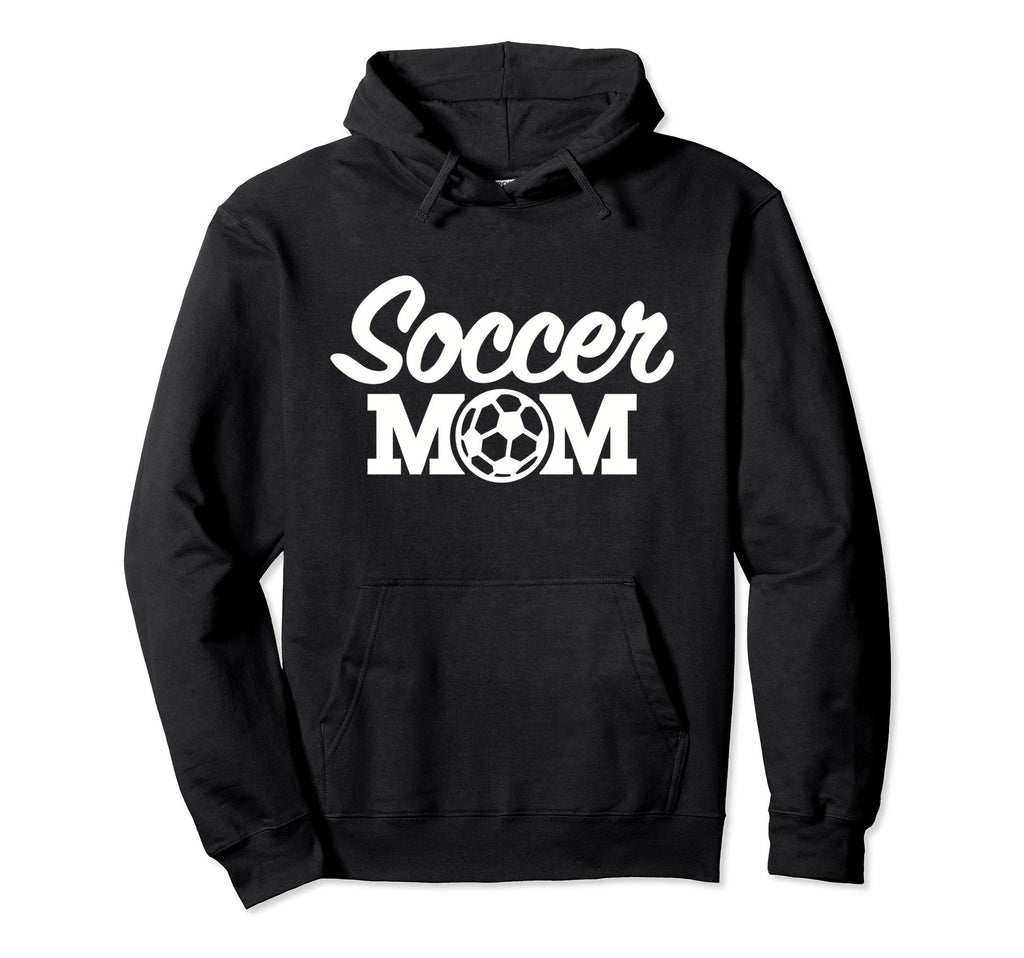 Soccer Mom Hoodie - Custom Art Print Unisex - T-Shirt, Sweatshirt, Hoodie
