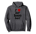 I Heart Love Hot Bearded Dads Hoodie - Minimalist Print Men Women - T-Shirt, Sweatshirt, Hoodie