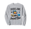 Sideline Social Club Soccer Mom Sweatshirt - Novelty Apparel for Adults - T-Shirt, Sweatshirt, Hoodie