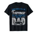 Farming Farmer Dad Father Tractor T-Shirt - Fun Novelty Design for Adults - T-Shirt, Sweatshirt, Hoodie