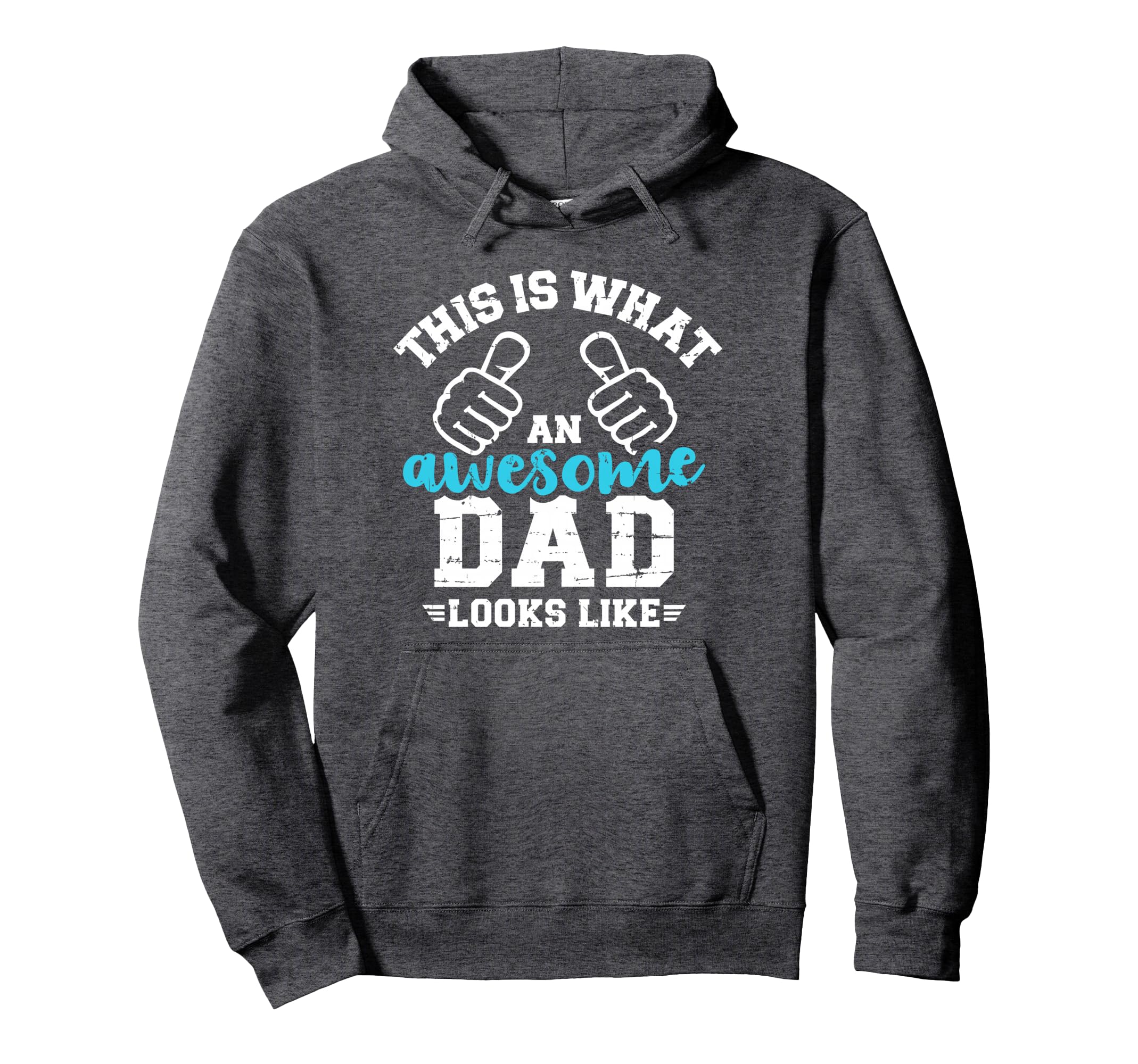 This Is What Dad Looks Like Hoodie - Fun Novelty Design Unisex - T-Shirt, Sweatshirt, Hoodie