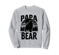 Papa Bear Proud Dad Husband Uncle Sweatshirt - Graphic Print for Adults - T-Shirt, Sweatshirt, Hoodie