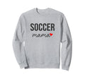 Funny Soccer Mom Soccer Mama Gift Sweatshirt - Trendy Graphic for Adults - T-Shirt, Sweatshirt, Hoodie