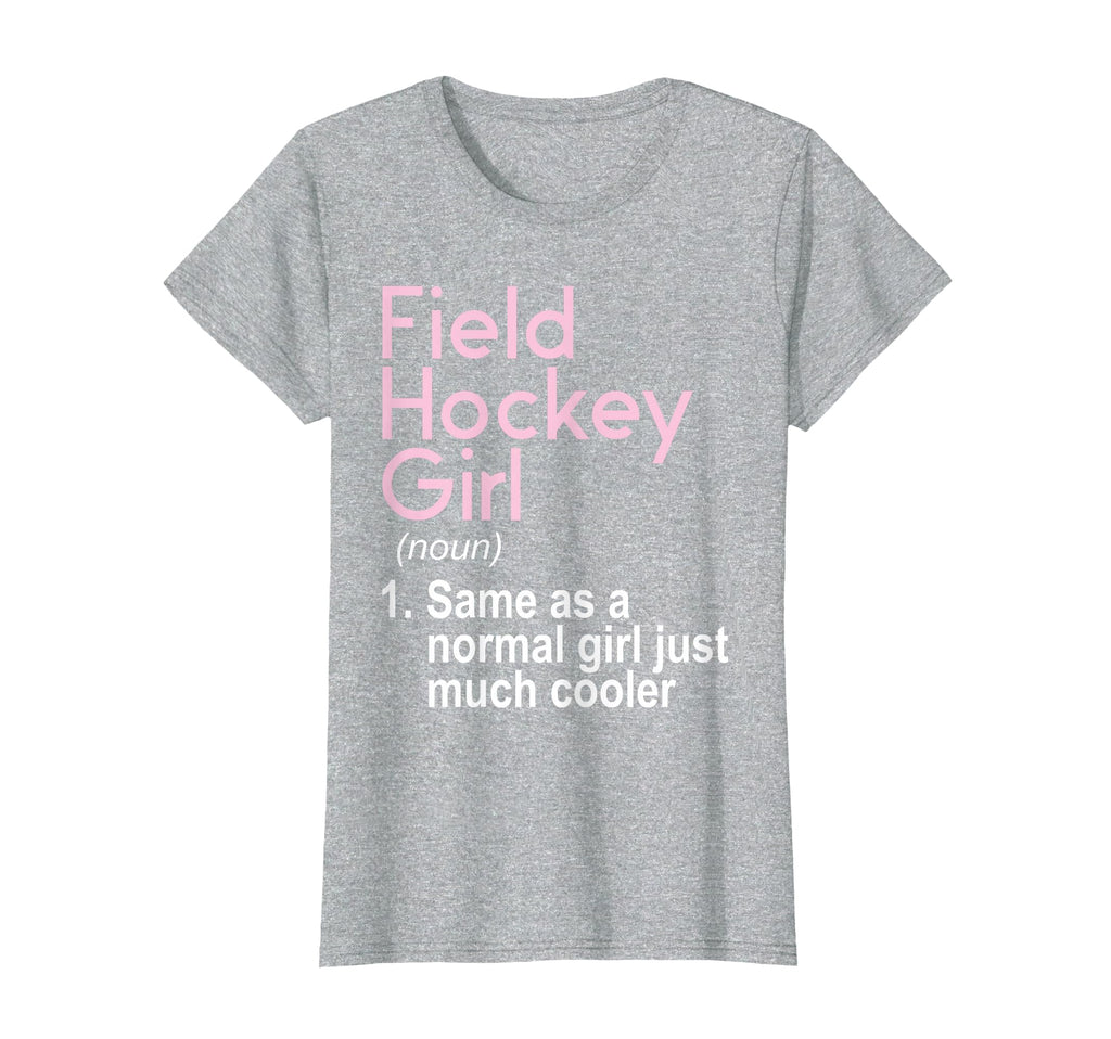 Field Hockey Field Hockey Player T-Shirt - Fun Novelty Design for Adults - T-Shirt, Sweatshirt, Hoodie