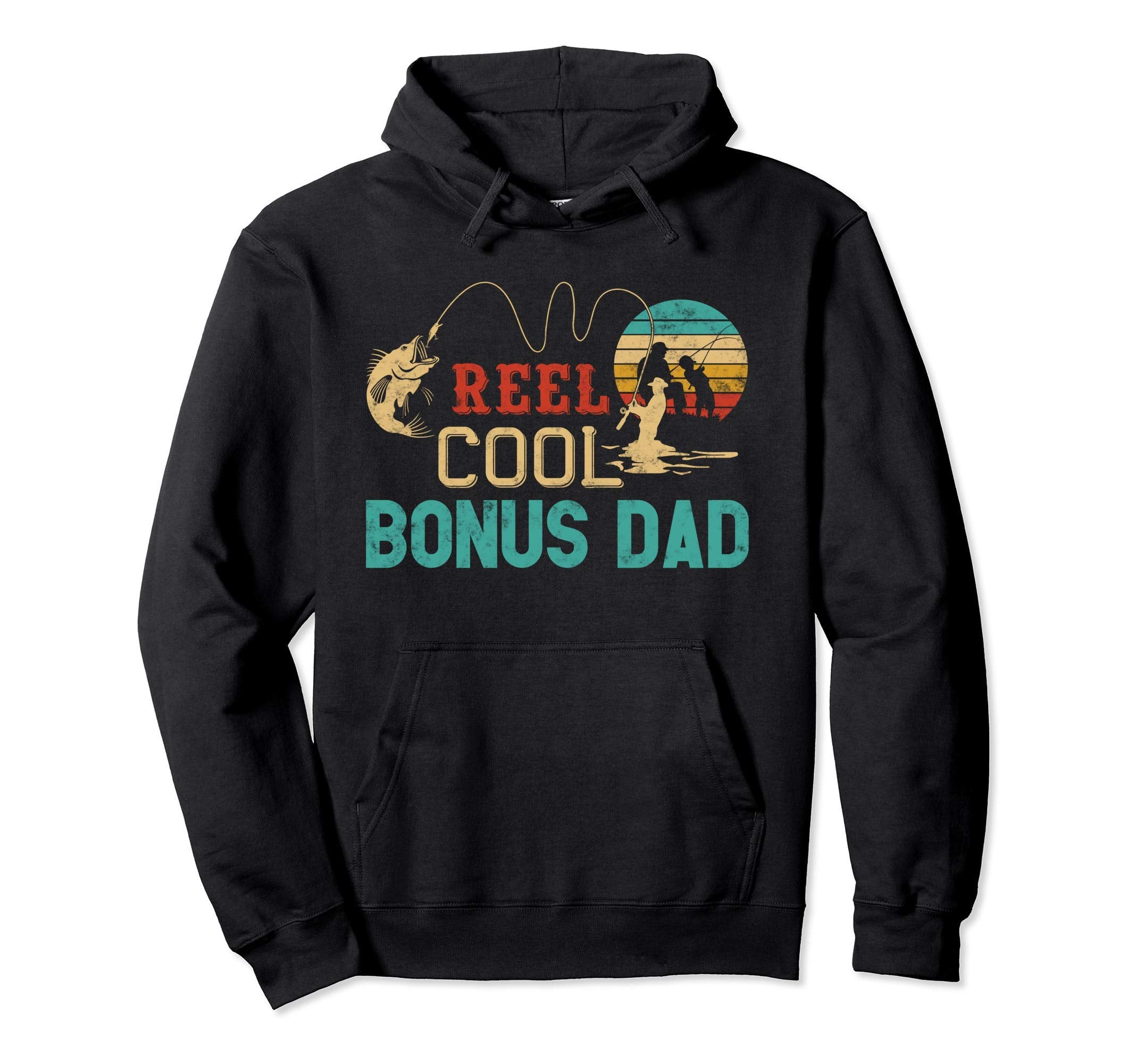 Reel Bonus Dad Fishing Fathers Day Gift Hoodie - Custom Art Print Unisex - T-Shirt, Sweatshirt, Hoodie