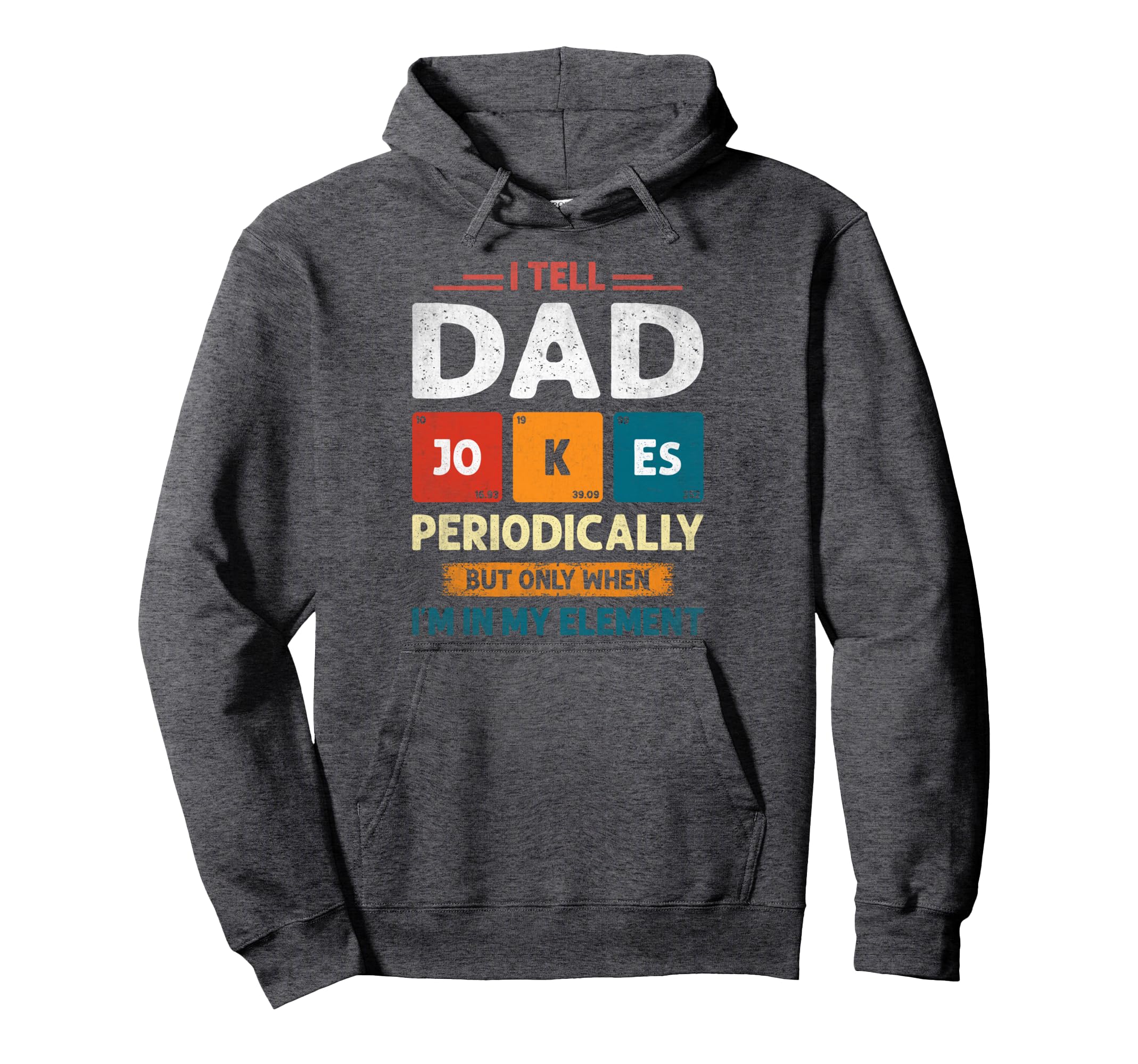 I Make Dad Jokes Periodically Emergency Hoodie - Streetwear Style Unisex - T-Shirt, Sweatshirt, Hoodie