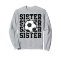 Soccer Sister Cracked Wall Family Sweatshirt - Graphic Print Men Women - T-Shirt, Sweatshirt, Hoodie