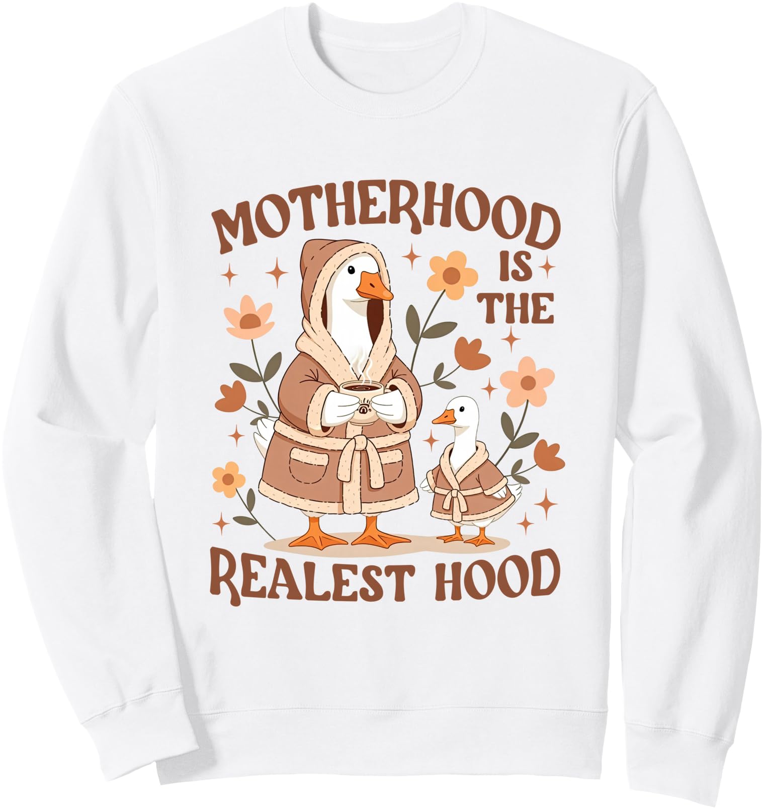 Motherhood Is Realest Hood Silly Goose Mama T-Shirt - Graphic Print Unisex - T-Shirt, Sweatshirt, Hoodie