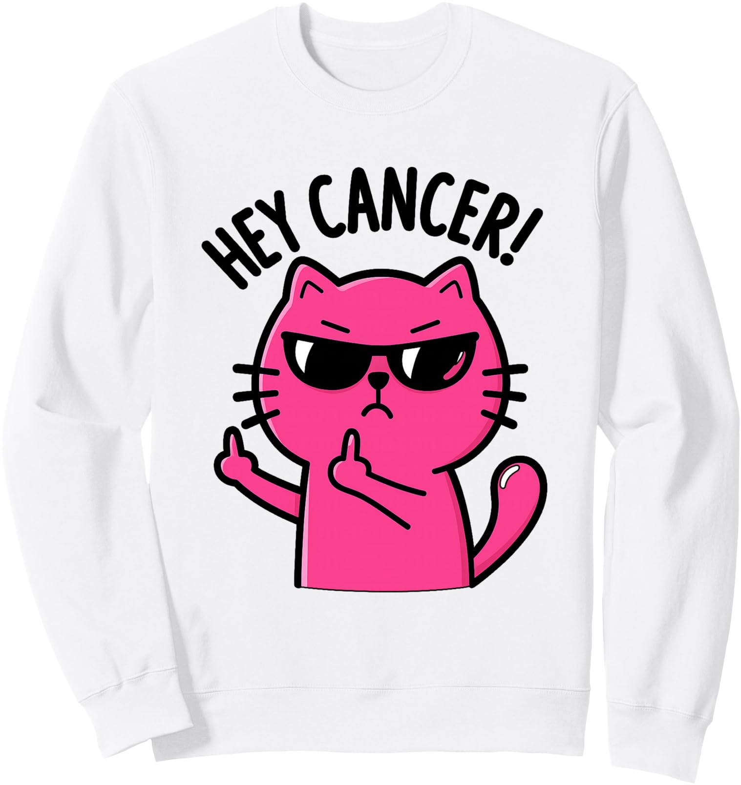 Hey Cancer F Cat Middle Finger Hoodie - Streetwear Style for Adults - T-Shirt, Sweatshirt, Hoodie