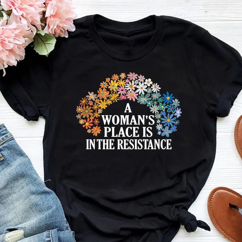 Woman'S Place Is Resistance Rights Equality Feminist - Adult & Kids T-Shirts, Sweatshirts & Hoodies apparel design preview 1