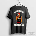 A I Is Coming For Your Job Allen Iverson - Adult & Kids T-Shirts, Sweatshirts & Hoodies apparel design preview 1