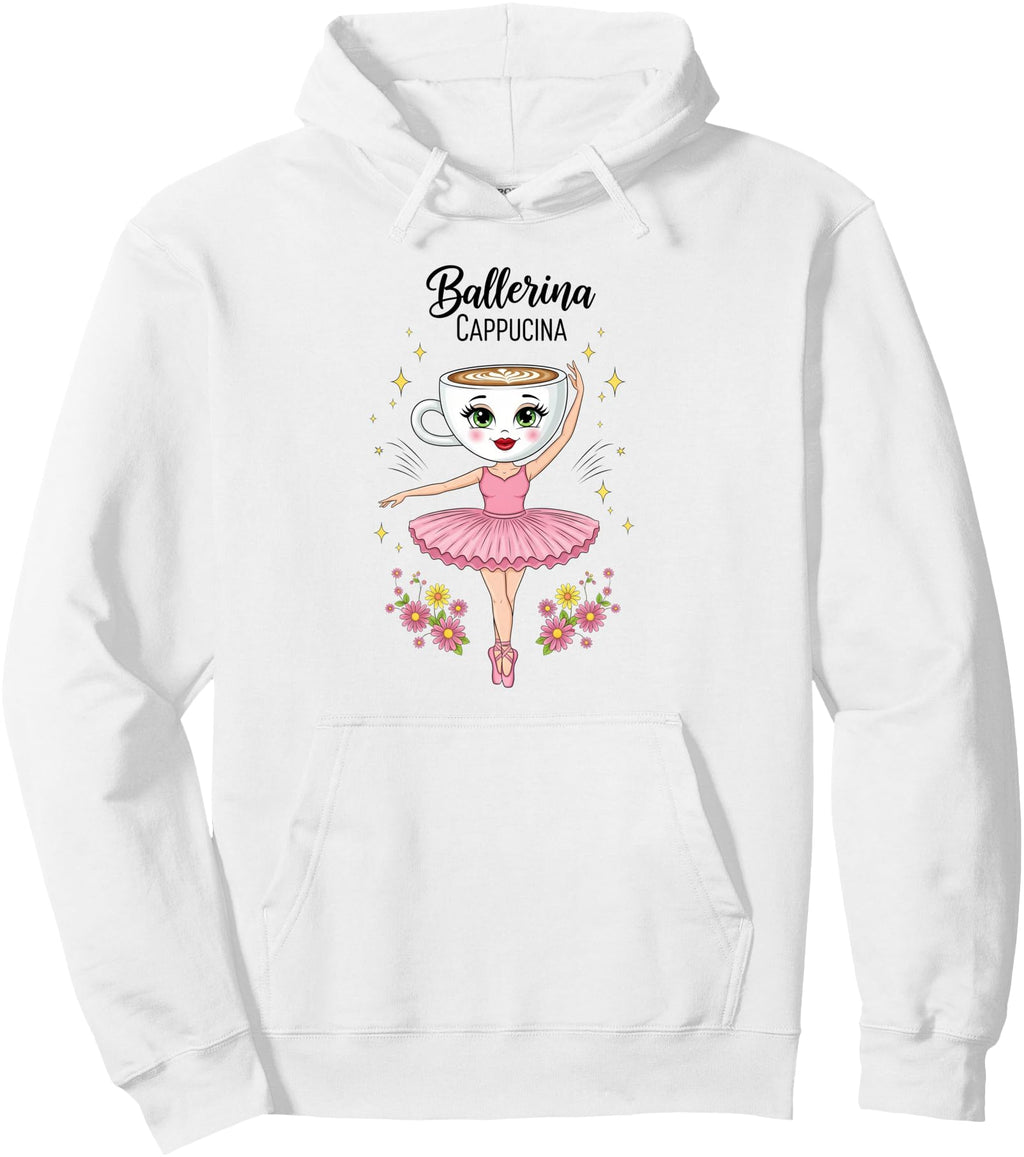Ballerina Cappuccina Princess Italian Hoodie - Trendy Graphic Unisex - T-Shirt, Sweatshirt, Hoodie