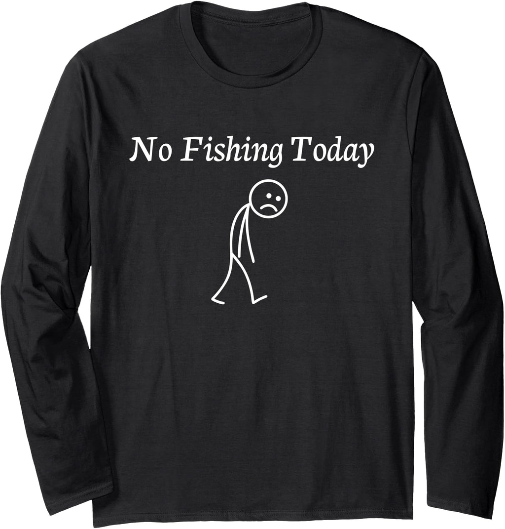 Handcrafted No Fishing Today Sad Hoodie - Streetwear Style Men Women - T-Shirt, Sweatshirt, Hoodie