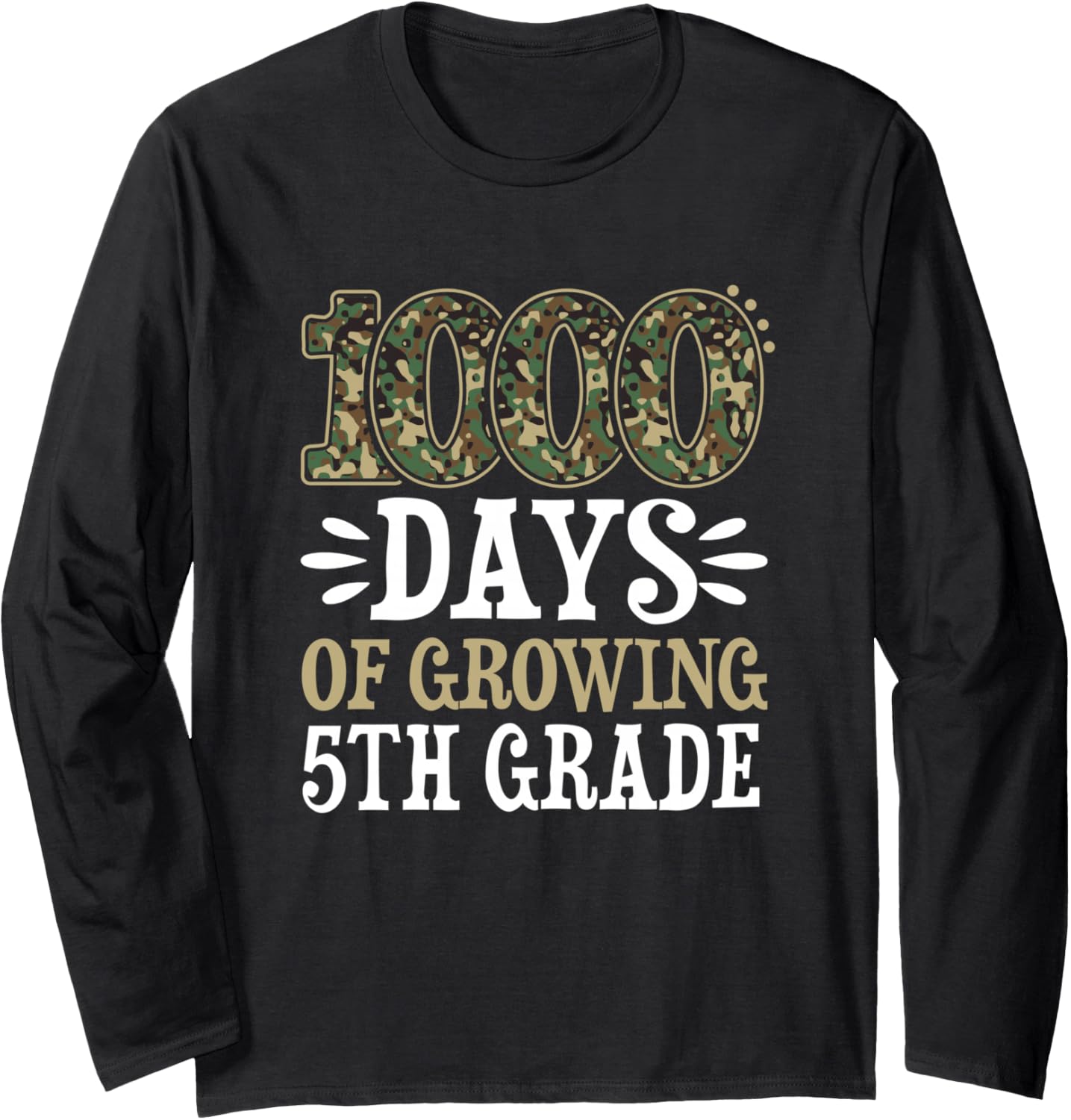 1000 Days Growing Camouflage Teacher Student 5Th Grade Tee Perfect