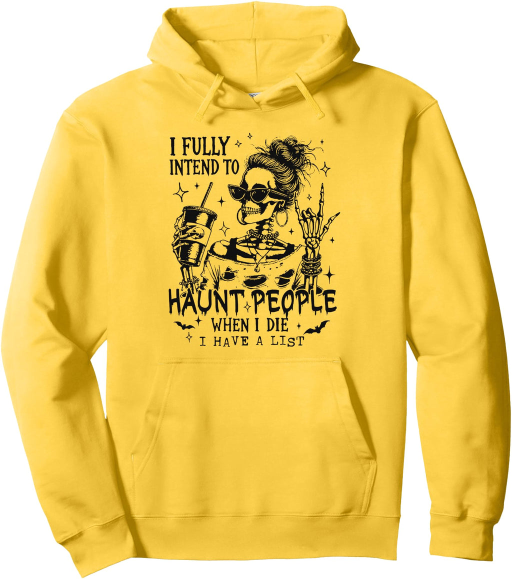 Handcrafted I Fully Intend To Haunt T-Shirt - Novelty Apparel for Adults - T-Shirt, Sweatshirt, Hoodie