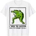 Authentic I Beg To Differ Frog T-Shirt - Unique Graphic for Adults - T-Shirt, Sweatshirt, Hoodie