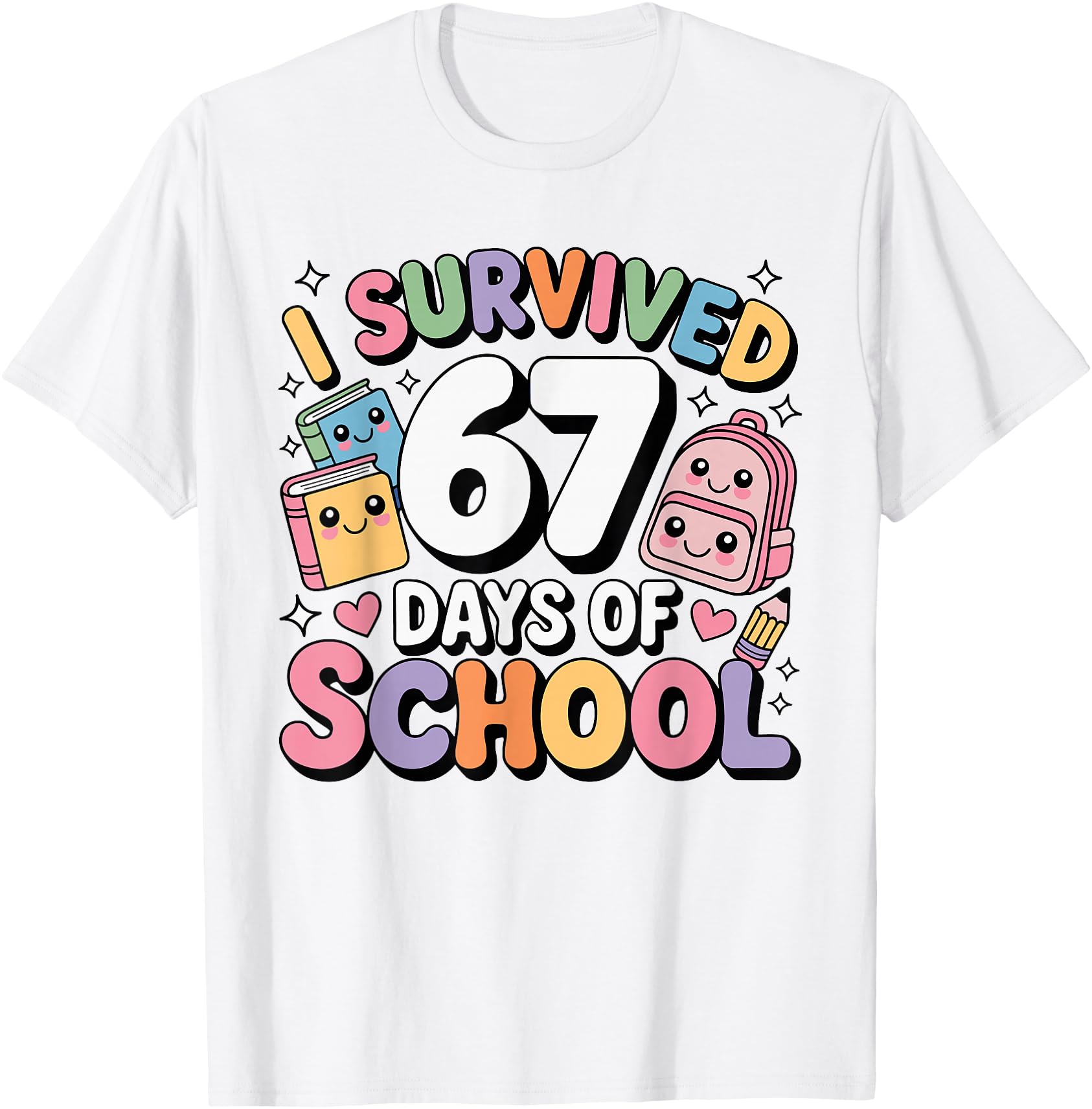 Handcrafted I Survived 67 Days T-Shirt - Fun Novelty Design Men Women - T-Shirt, Sweatshirt, Hoodie