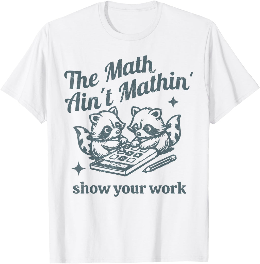 Exclusive Math Ain T Mathing Math Teacher Hoodie - Unique Graphic Unisex - T-Shirt, Sweatshirt, Hoodie