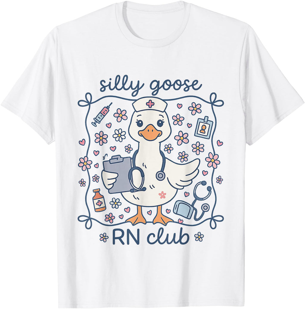 Silly Goose Rn Club Registered Nurse T-Shirt - Aesthetic Graphic Men Women - T-Shirt, Sweatshirt, Hoodie