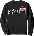 Original Kyoto Pun Kyo Toe Sweatshirt - Streetwear Style for Adults - T-Shirt, Sweatshirt, Hoodie