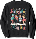 Handcrafted My Nutcracker Mom Era Hoodie - Unique Graphic Unisex - T-Shirt, Sweatshirt, Hoodie