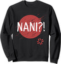 Nani What Japanese Anime Artist T-Shirt - Novelty Apparel Men Women - T-Shirt, Sweatshirt, Hoodie