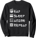 Original Eat Sleep Anime Repeat Sweatshirt - Graphic Print Men Women - T-Shirt, Sweatshirt, Hoodie