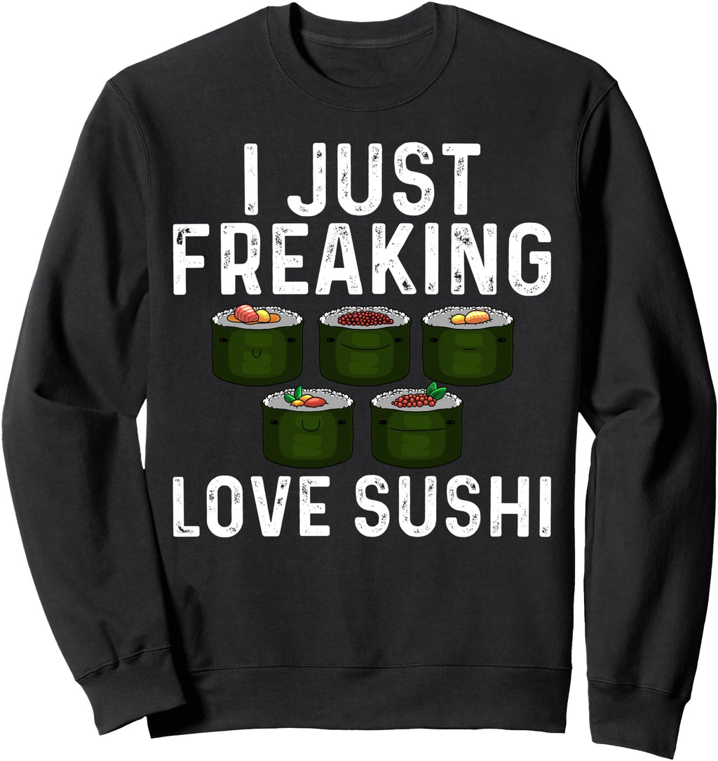 Sushi Designs Japanese Food Maki Sweatshirt - Graphic Print Men Women - T-Shirt, Sweatshirt, Hoodie