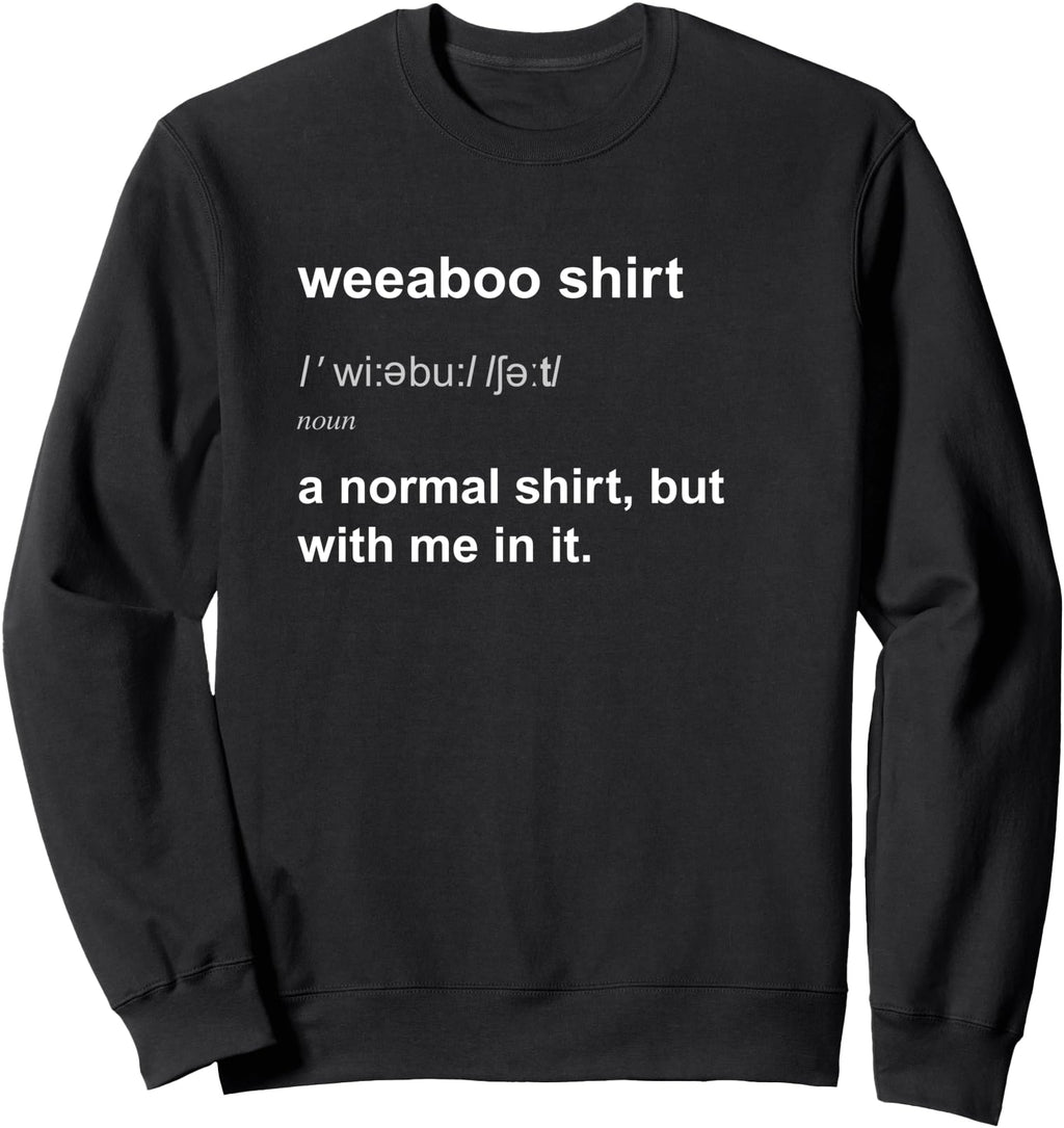 Original Weeaboo Trash T Otaku Weeb Anime Hoodie - Trendy Graphic Unisex - T-Shirt, Sweatshirt, Hoodie