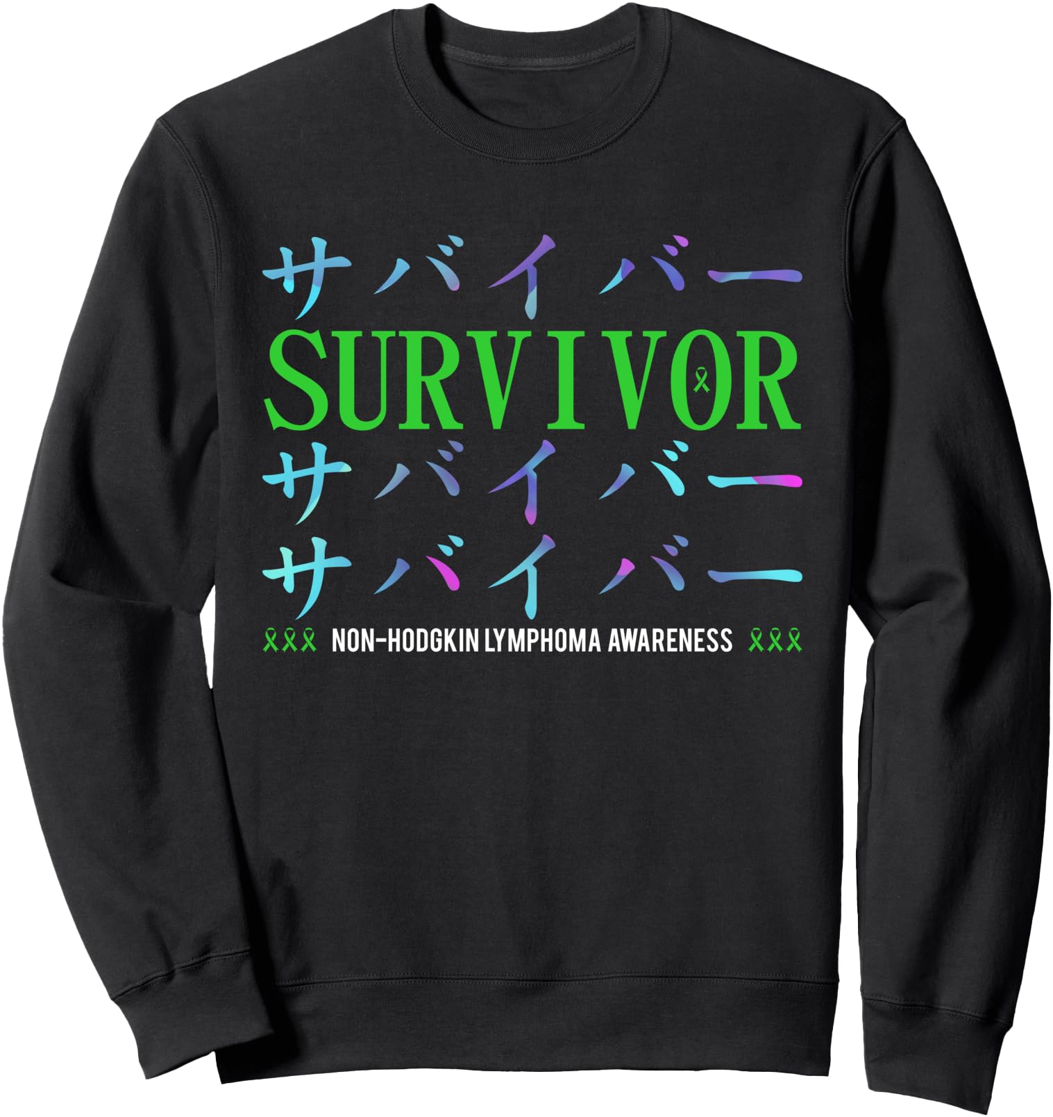 Non Hodgkins Lymphoma Awareness T-Shirt - Casual Everyday Wear Unisex - T-Shirt, Sweatshirt, Hoodie