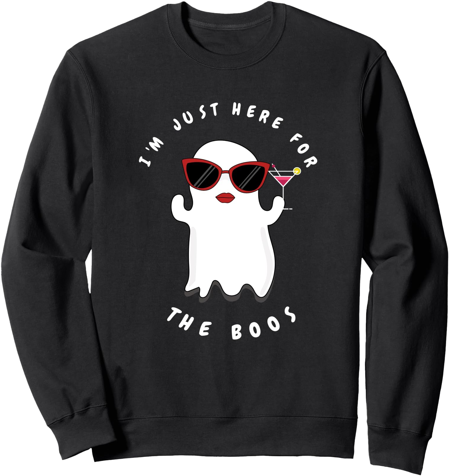 Original I M Just Here Boos Hoodie - Casual Everyday Wear for Adults - T-Shirt, Sweatshirt, Hoodie