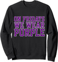 Handcrafted Fridays We Wear Purple High T-Shirt - Unique Graphic Unisex - T-Shirt, Sweatshirt, Hoodie