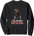 Sasquatch Big Foot Bigfoot Believe Hoodie - Streetwear Style for Adults - T-Shirt, Sweatshirt, Hoodie