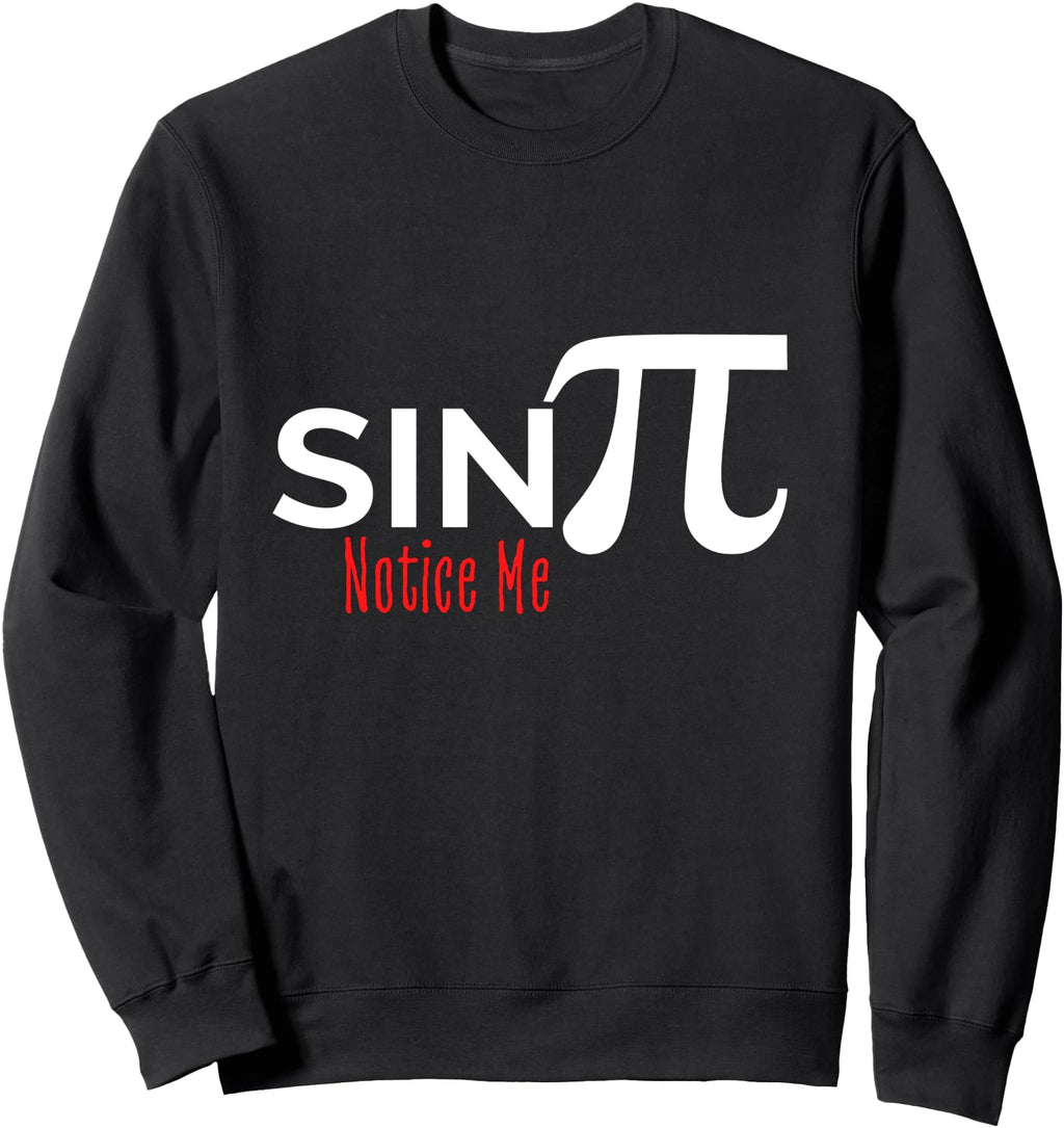 Handcrafted Notice Me Senpai Sin Pi T-Shirt - Custom Art Print for Adults - T-Shirt, Sweatshirt, Hoodie