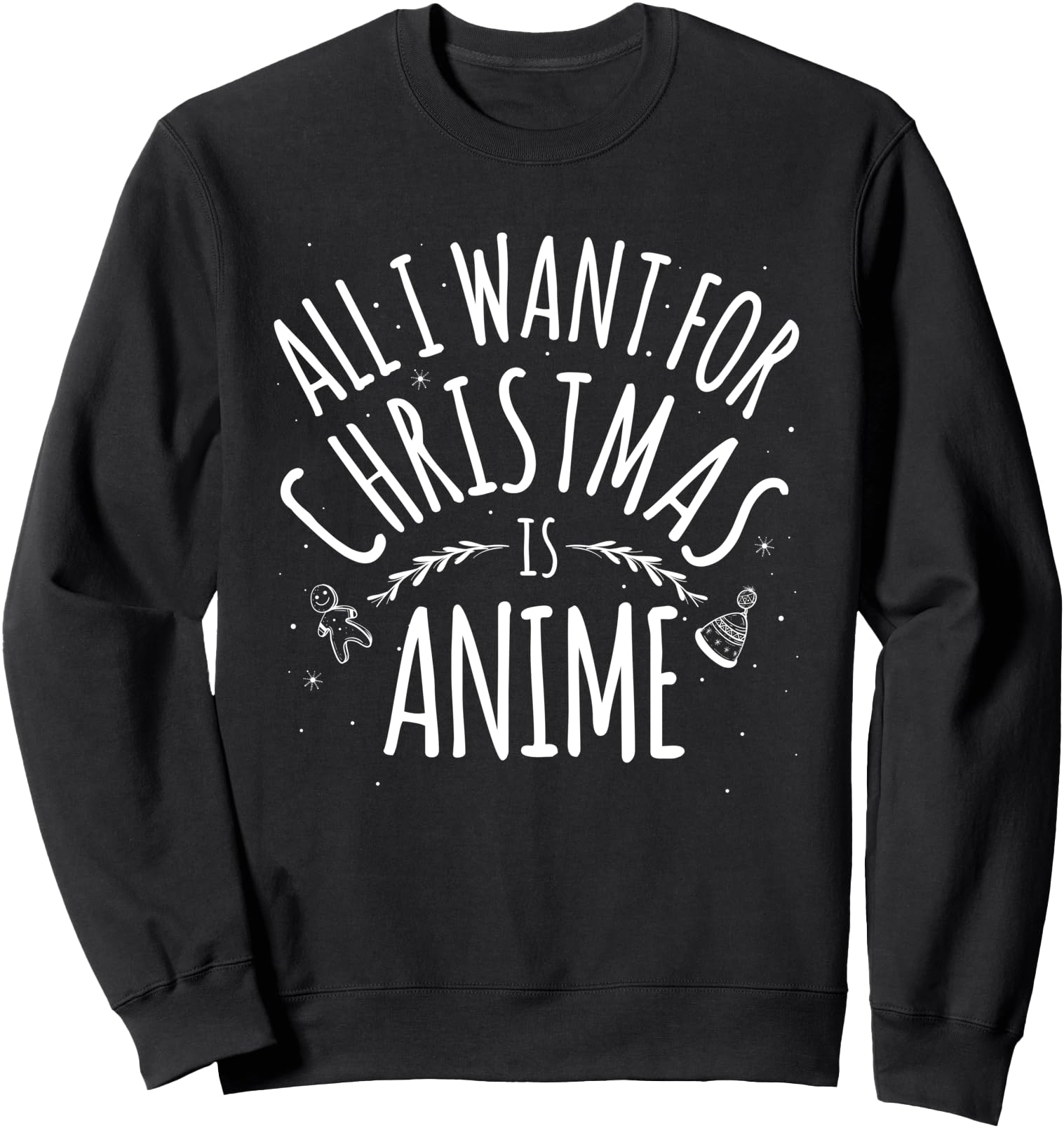 Exclusive All I Want Is Anime T-Shirt - Casual Everyday Wear for Adults - T-Shirt, Sweatshirt, Hoodie