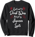 Authentic I Just Wanna Drink Wine Sweatshirt - Minimalist Print Men Women - T-Shirt, Sweatshirt, Hoodie