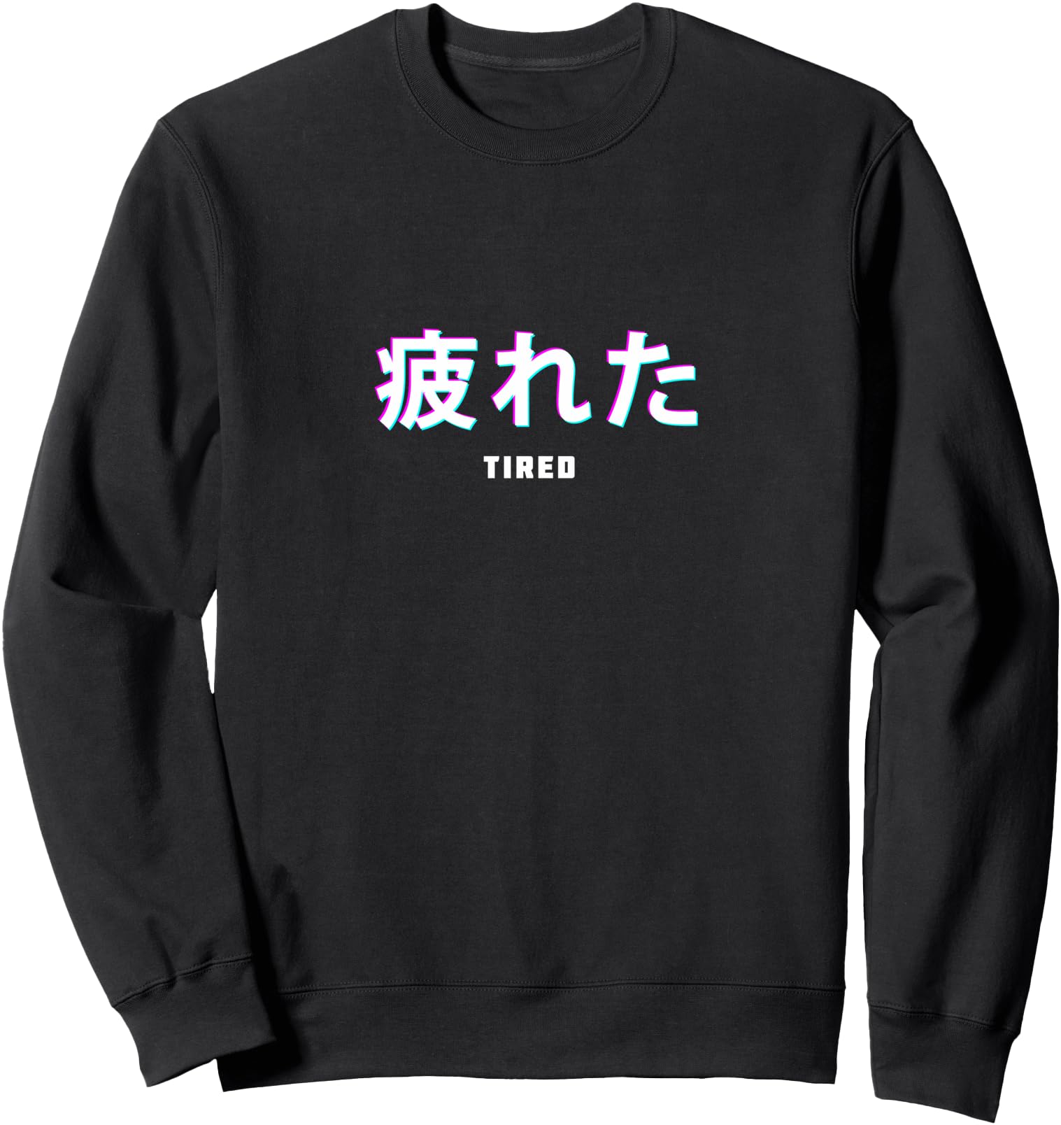 Tired Japanese Text Vaporwave Aesthetic Hoodie - Graphic Print Men Women - T-Shirt, Sweatshirt, Hoodie