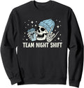 Authentic Team Night Shift Nurse Hoodie - Fun Novelty Design for Adults - T-Shirt, Sweatshirt, Hoodie